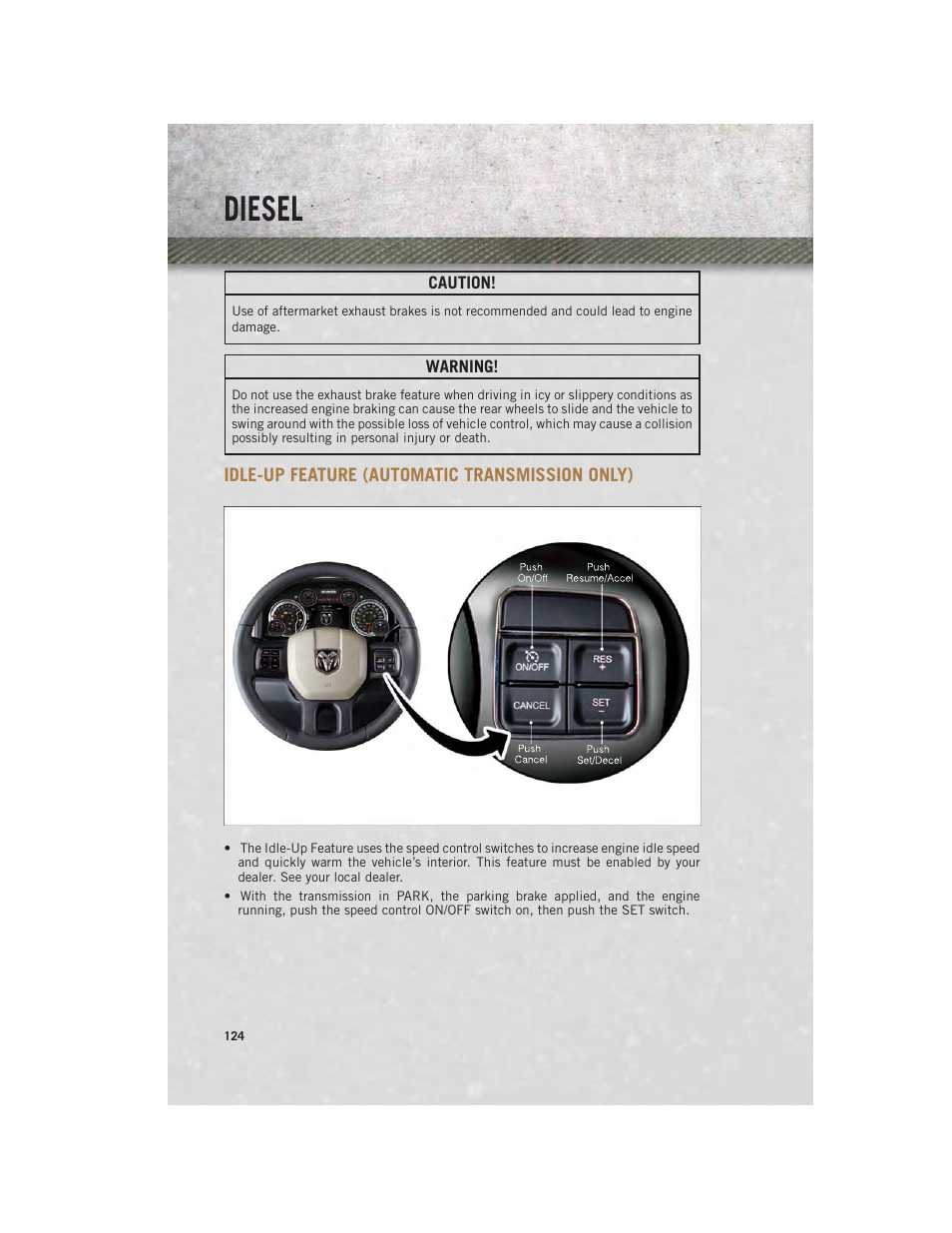 Idle-up feature (automatic transmission only), Idle-up feature (automatic, Transmission only) | Diesel | Ram Trucks 2013 3500 - User Guide User Manual | Page 126 / 196