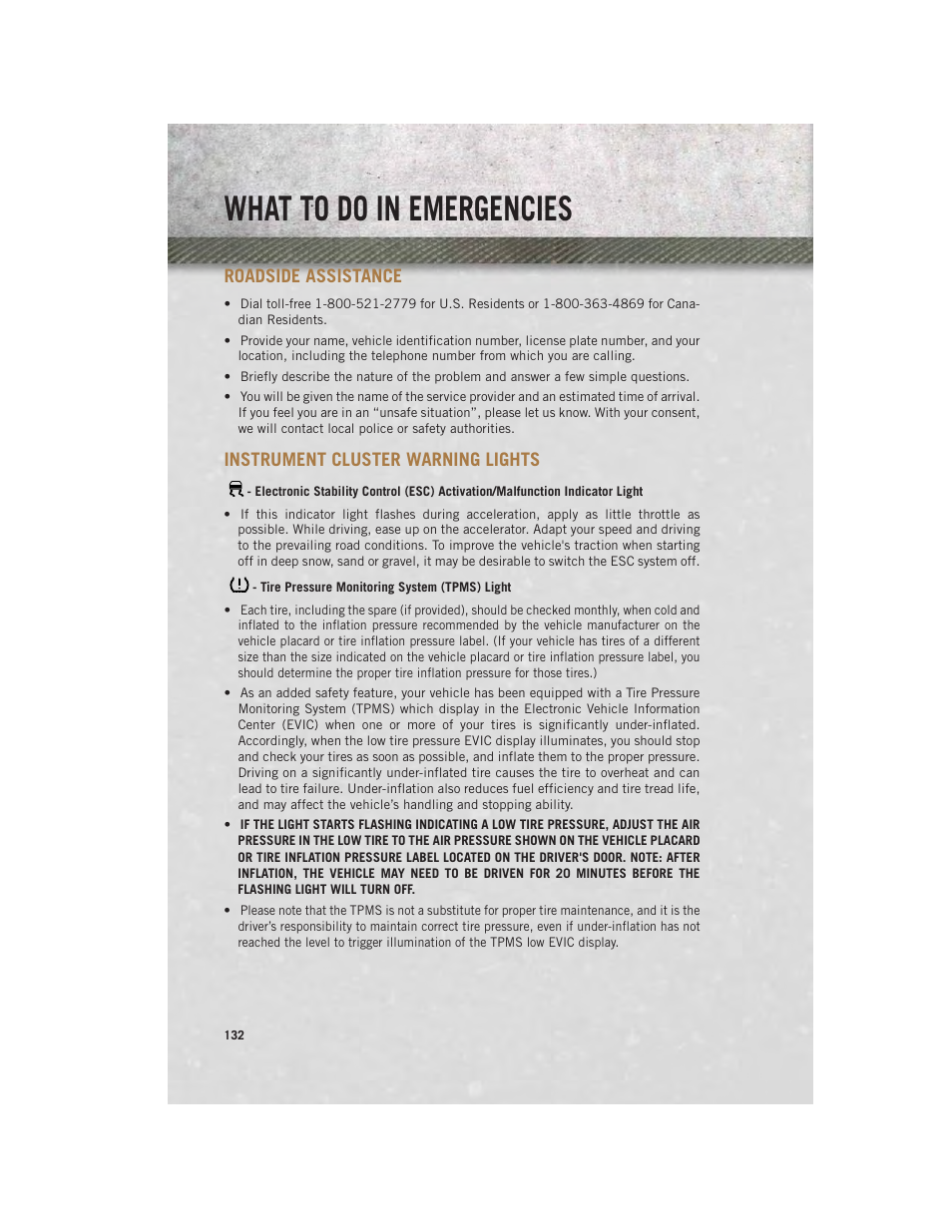 What to do in emergencies, Roadside assistance, Instrument cluster warning lights | Tire pressure monitoring system (tpms) light, Instrument cluster warning, Lights | Ram Trucks 2013 3500 - User Guide User Manual | Page 134 / 196