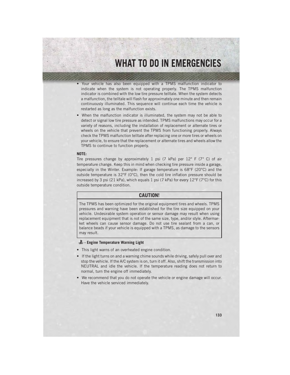 Engine temperature warning light, What to do in emergencies | Ram Trucks 2013 3500 - User Guide User Manual | Page 135 / 196
