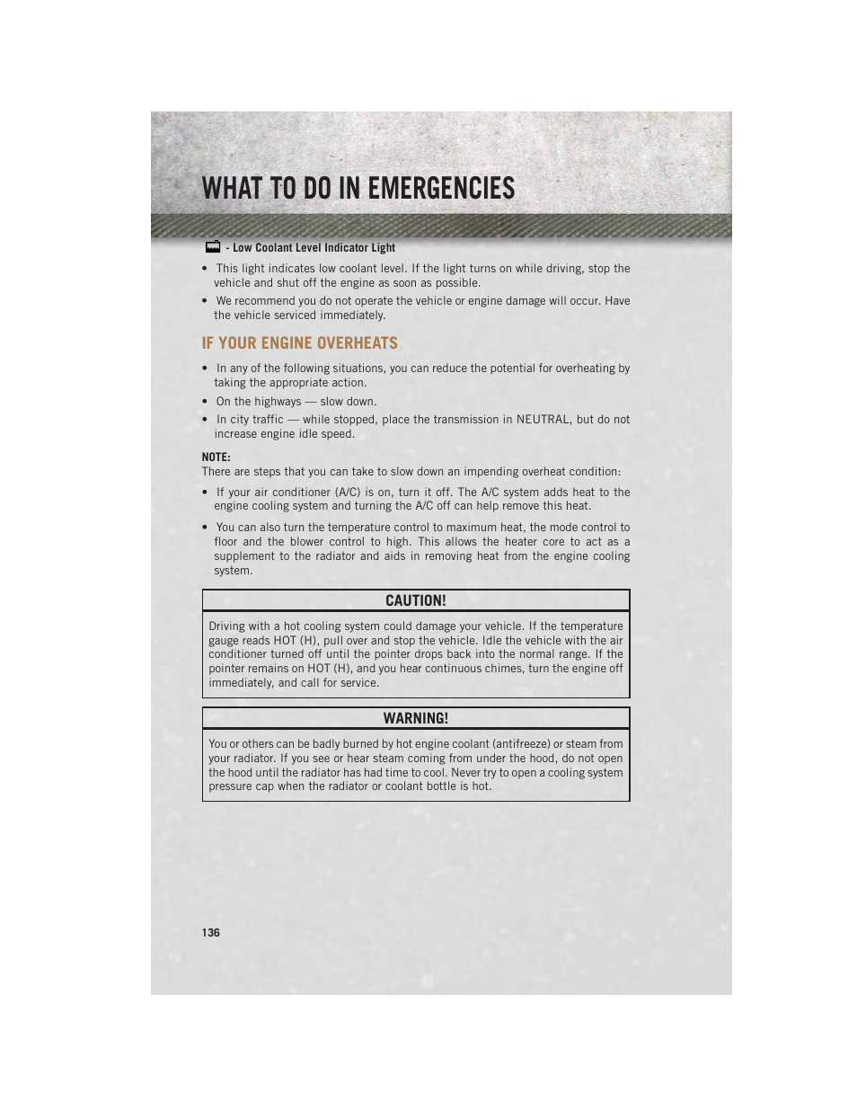 Low coolant level indicator light, If your engine overheats, What to do in emergencies | Ram Trucks 2013 3500 - User Guide User Manual | Page 138 / 196