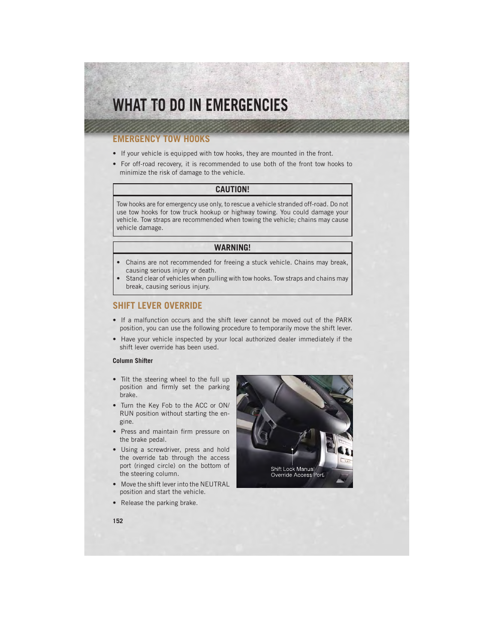 Emergency tow hooks, Shift lever override, Column shifter | What to do in emergencies | Ram Trucks 2013 3500 - User Guide User Manual | Page 154 / 196