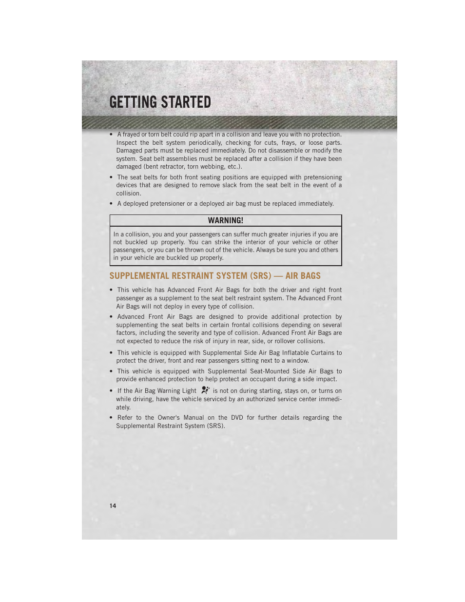Supplemental restraint system (srs) — air bags, Supplemental restraint system, Srs) — air bags | Getting started | Ram Trucks 2013 3500 - User Guide User Manual | Page 16 / 196