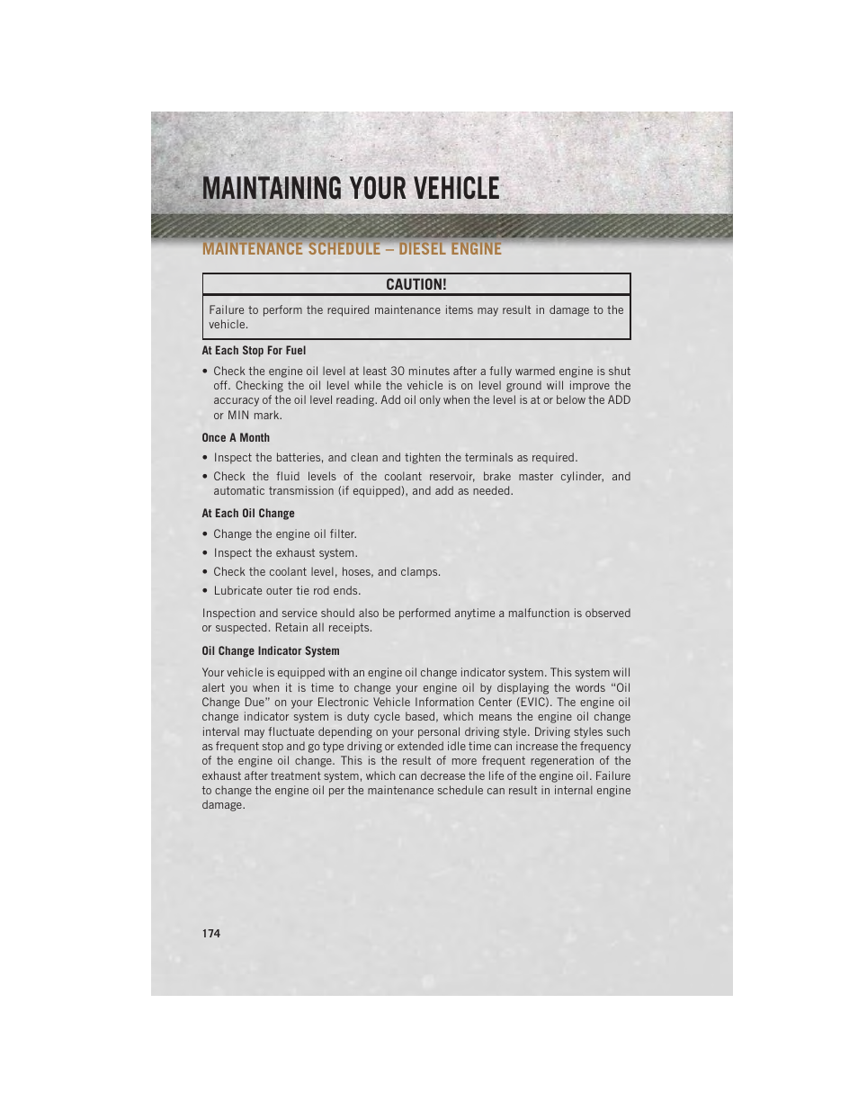 Maintenance schedule – diesel engine, Oil change indicator system, Maintenance schedule – diesel | Engine, Maintaining your vehicle | Ram Trucks 2013 3500 - User Guide User Manual | Page 176 / 196