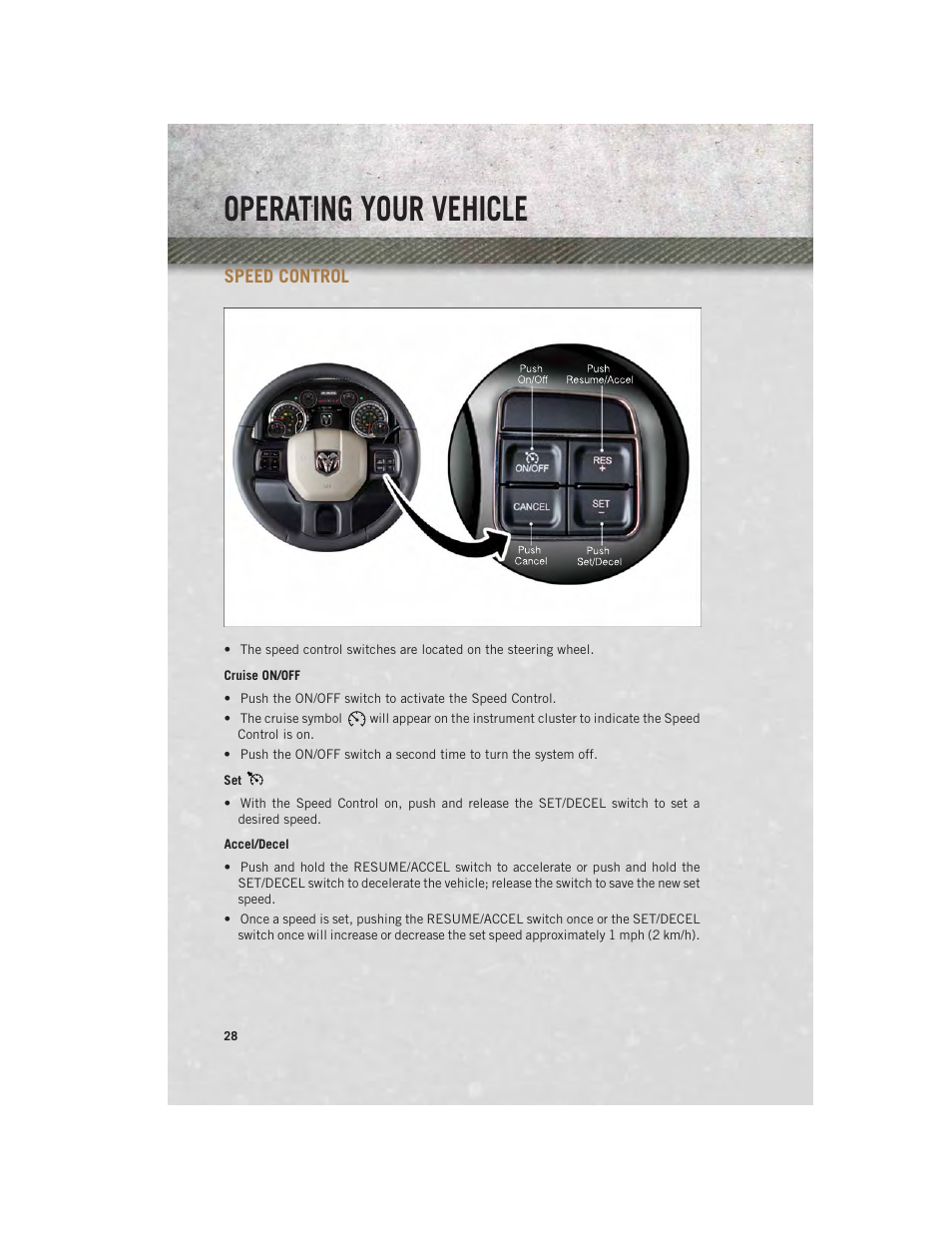 Speed control, Cruise on/off, Accel/decel | Operating your vehicle | Ram Trucks 2013 3500 - User Guide User Manual | Page 30 / 196