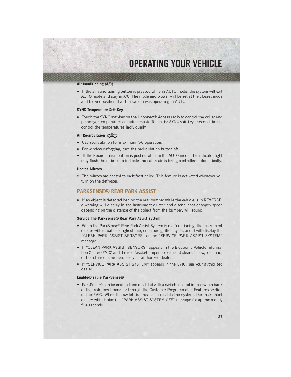 Air conditioning (a/c), Sync temperature soft-key, Air recirculation | Heated mirrors, Parksense® rear park assist, Service the parksense® rear park assist system, Enable/disable parksense, Parksense, Rear park assist, Operating your vehicle | Ram Trucks 2013 3500 - User Guide User Manual | Page 39 / 196