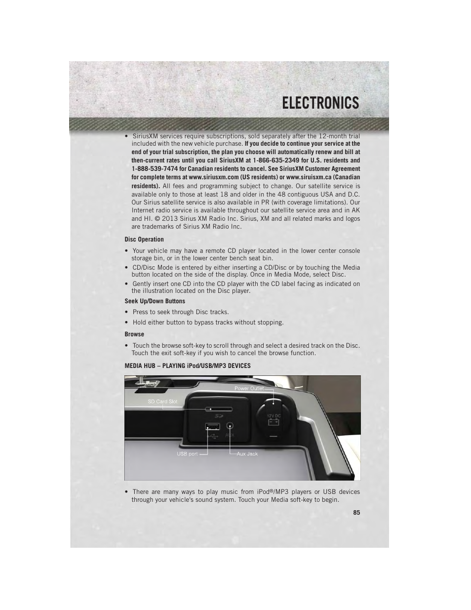 Disc operation, Media hub – playing ipod/usb/mp3 devices, Electronics | Ram Trucks 2013 3500 - User Guide User Manual | Page 87 / 196
