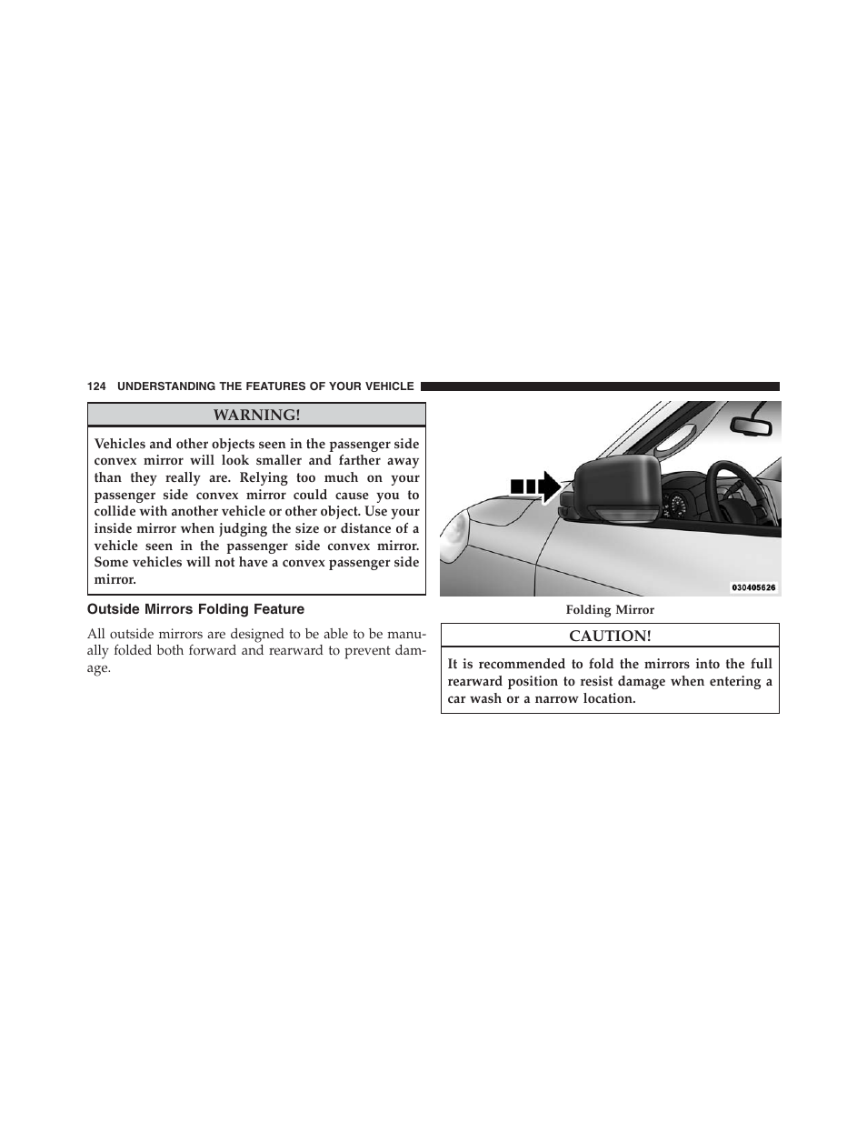 Outside mirrors folding feature | Ram Trucks 2013 Chassis Cab - Owner Manual User Manual | Page 126 / 490