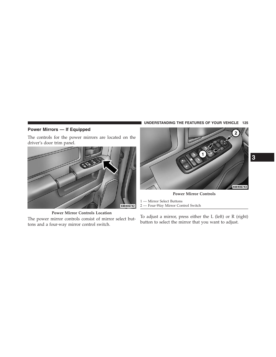 Power mirrors — if equipped | Ram Trucks 2013 Chassis Cab - Owner Manual User Manual | Page 127 / 490