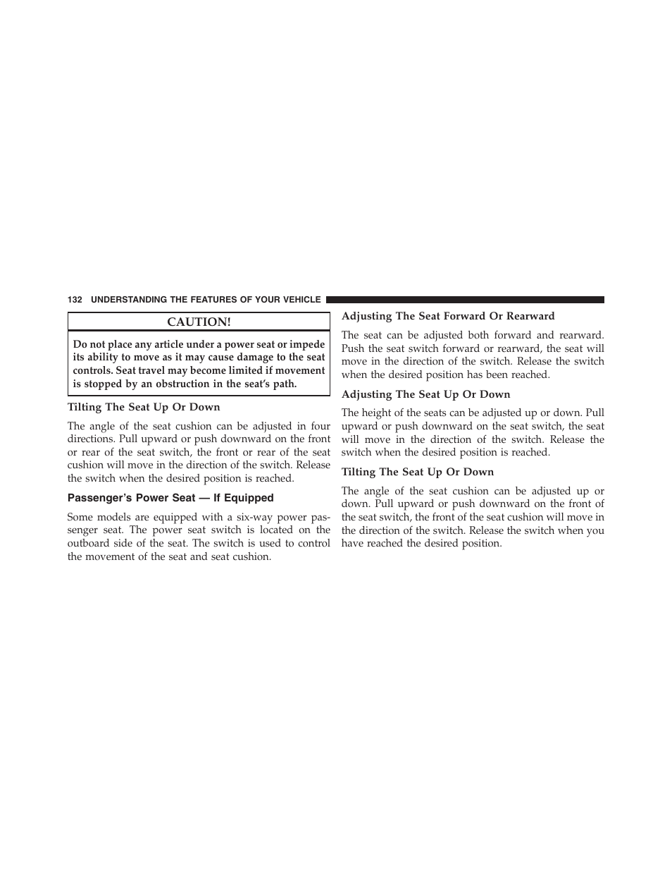 Tilting the seat up or down, Passenger’s power seat — if equipped, Adjusting the seat forward or rearward | Adjusting the seat up or down | Ram Trucks 2013 Chassis Cab - Owner Manual User Manual | Page 134 / 490