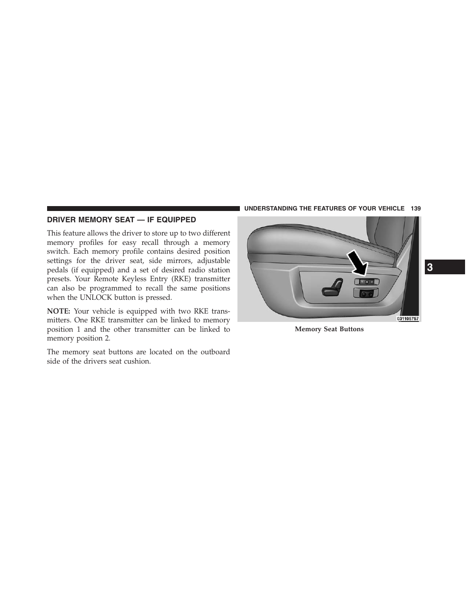Driver memory seat — if equipped | Ram Trucks 2013 Chassis Cab - Owner Manual User Manual | Page 141 / 490