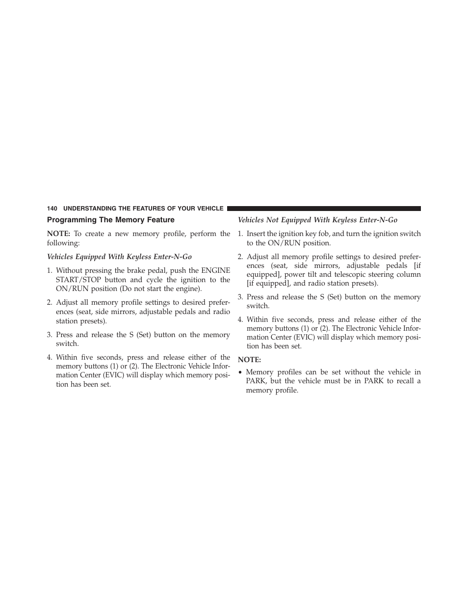 Programming the memory feature | Ram Trucks 2013 Chassis Cab - Owner Manual User Manual | Page 142 / 490