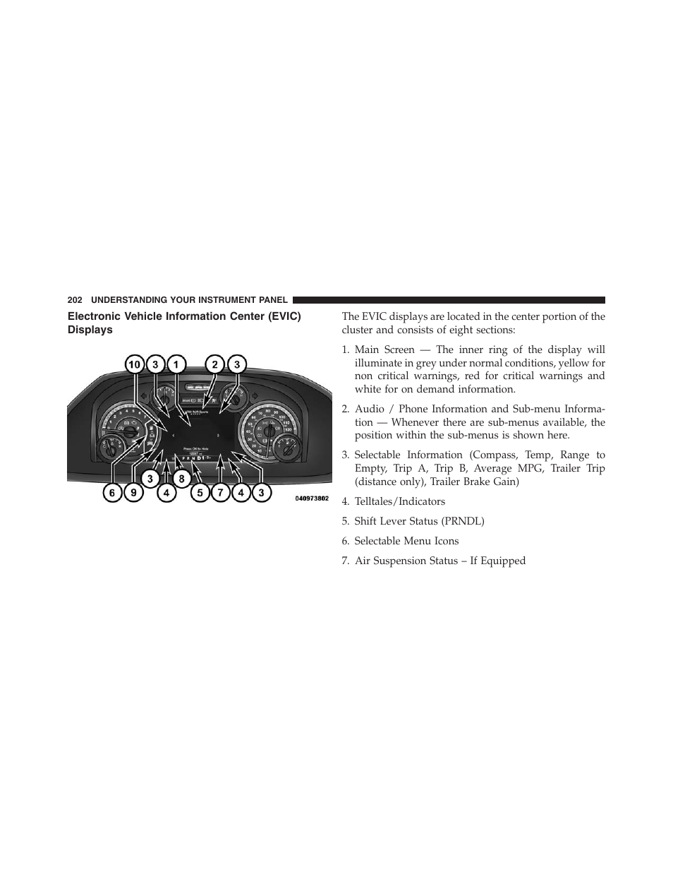 Electronic vehicle information center (evic), Displays | Ram Trucks 2013 Chassis Cab - Owner Manual User Manual | Page 204 / 490