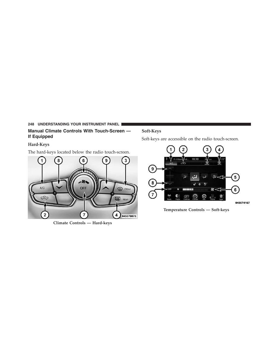 Manual climate controls with, Touch-screen — if equipped | Ram Trucks 2013 Chassis Cab - Owner Manual User Manual | Page 250 / 490