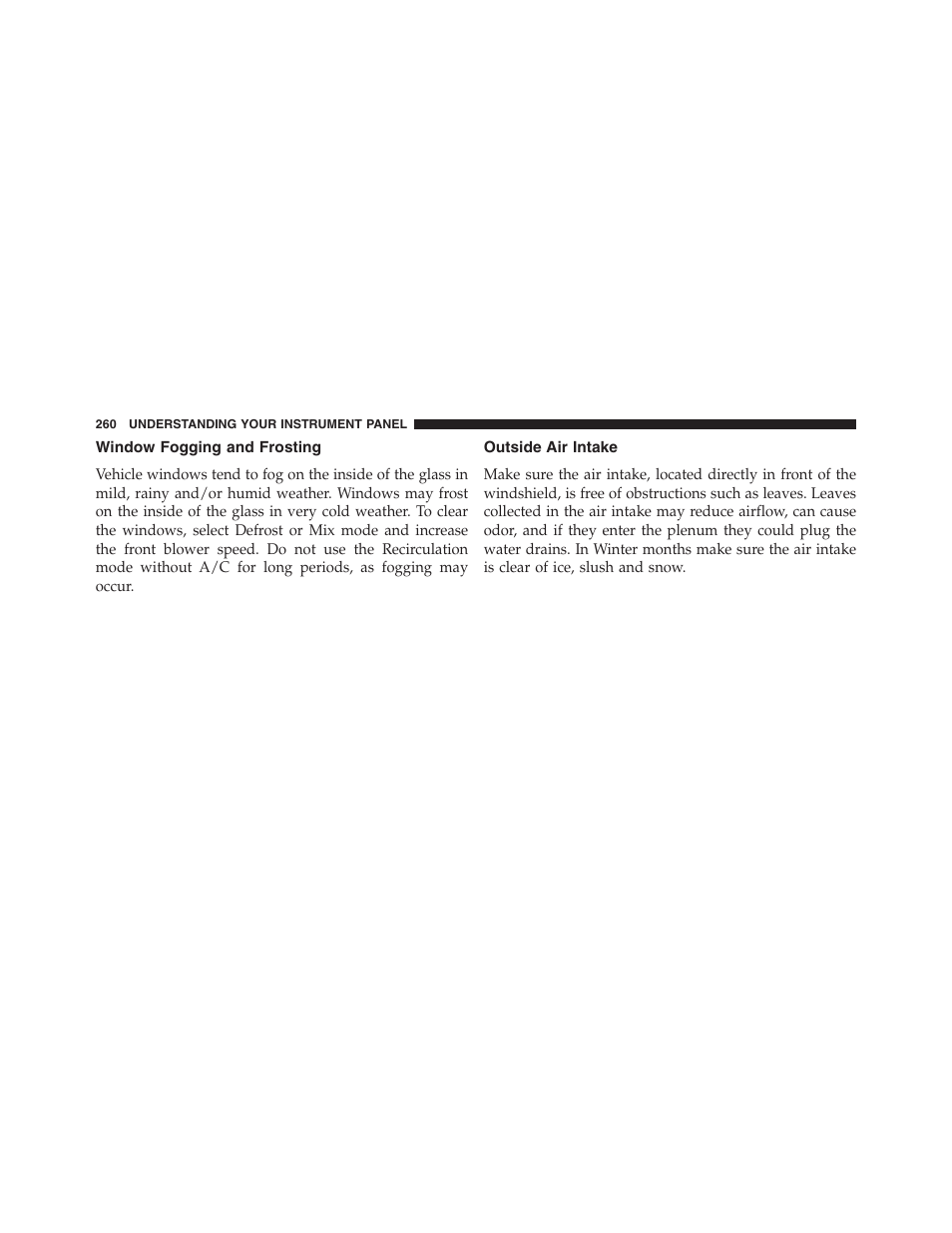 Window fogging and frosting, Outside air intake | Ram Trucks 2013 Chassis Cab - Owner Manual User Manual | Page 262 / 490