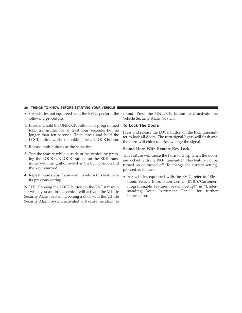 To lock the doors, Sound horn with remote key lock | Ram Trucks 2013 Chassis Cab - Owner Manual User Manual | Page 28 / 490