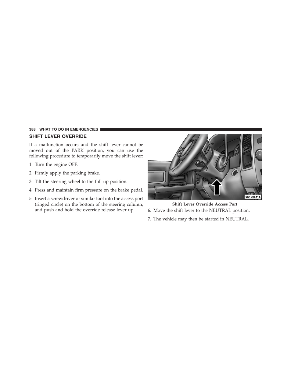 Shift lever override | Ram Trucks 2013 Chassis Cab - Owner Manual User Manual | Page 390 / 490