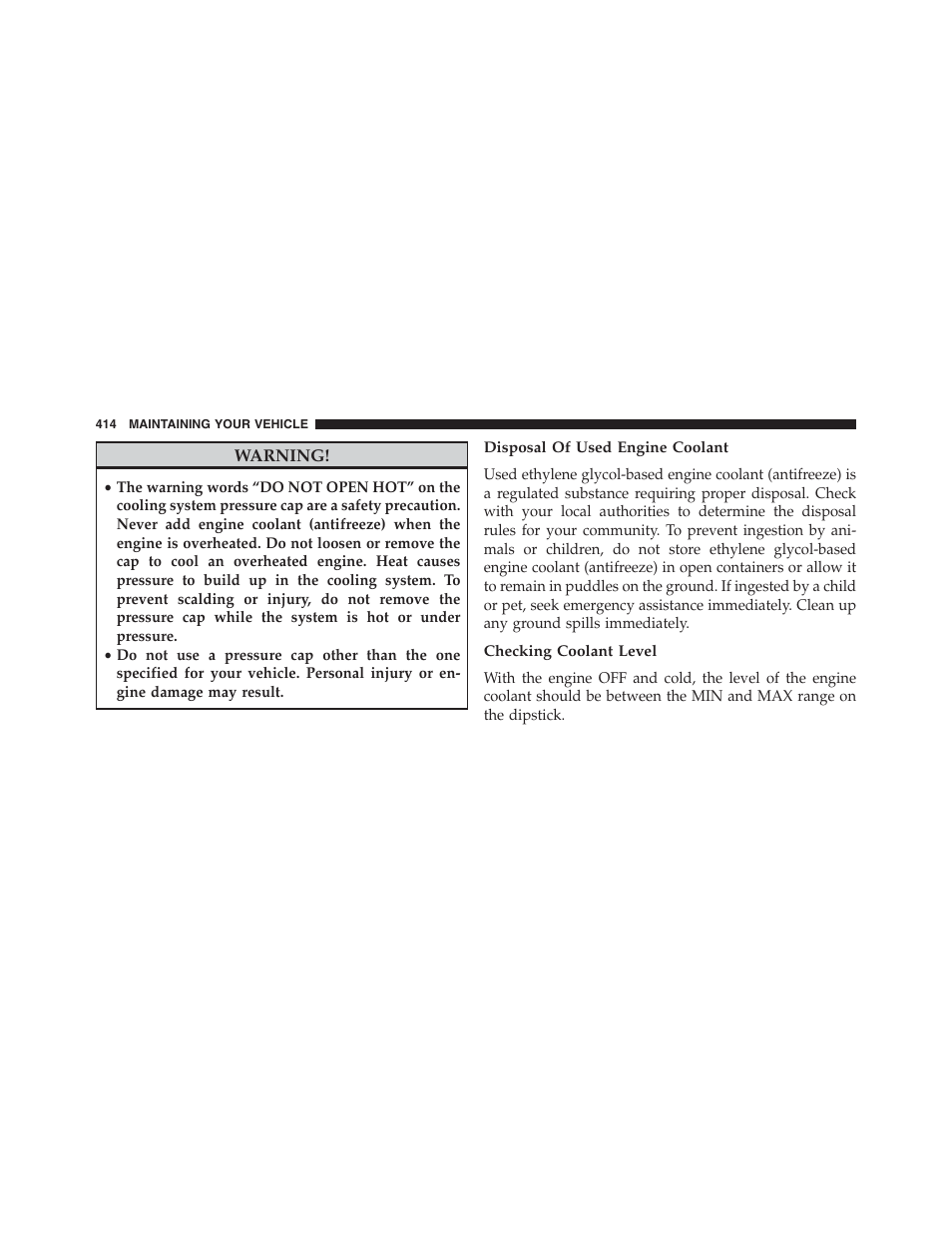 Disposal of used engine coolant, Checking coolant level | Ram Trucks 2013 Chassis Cab - Owner Manual User Manual | Page 416 / 490