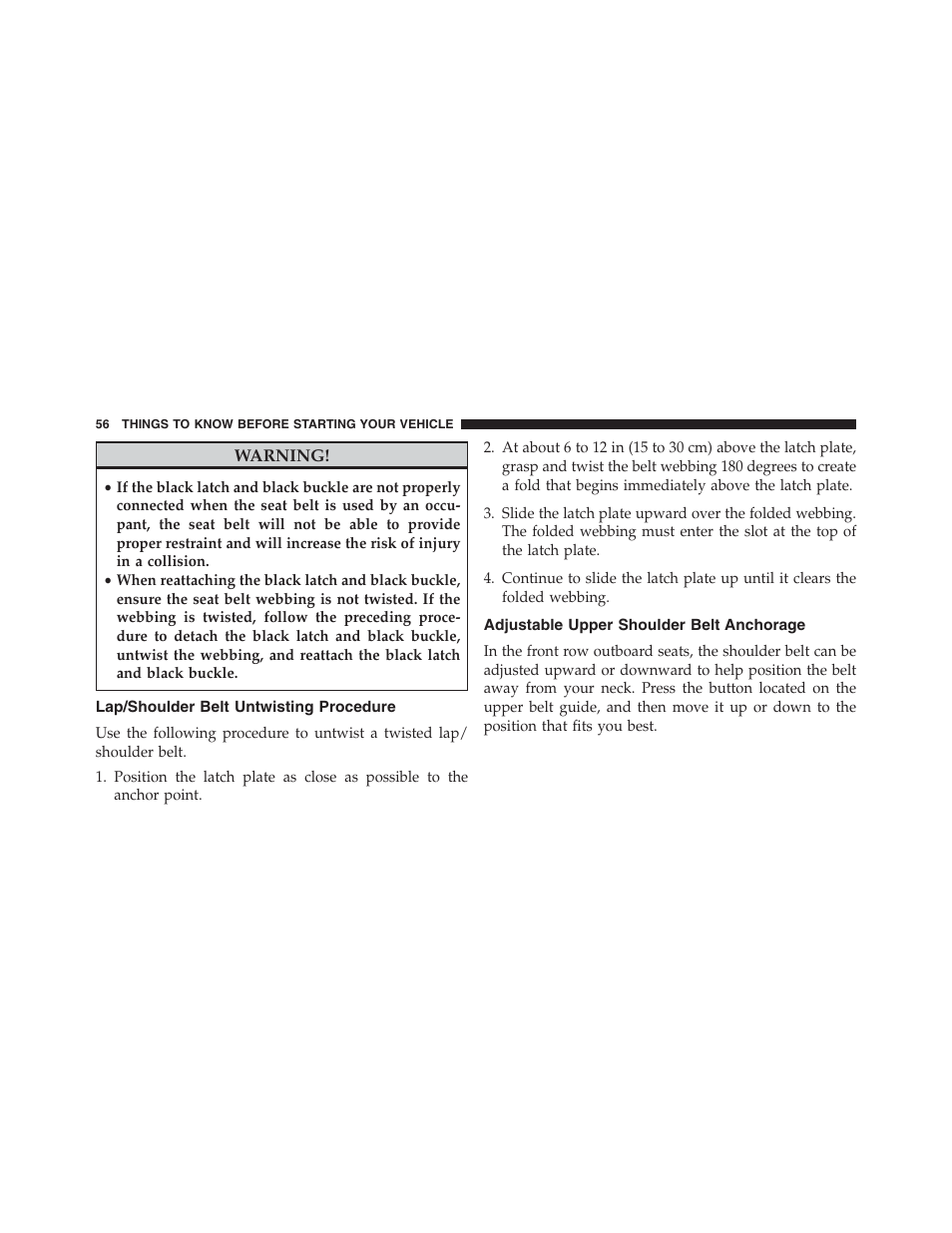 Lap/shoulder belt untwisting procedure, Adjustable upper shoulder belt anchorage | Ram Trucks 2013 Chassis Cab - Owner Manual User Manual | Page 58 / 490