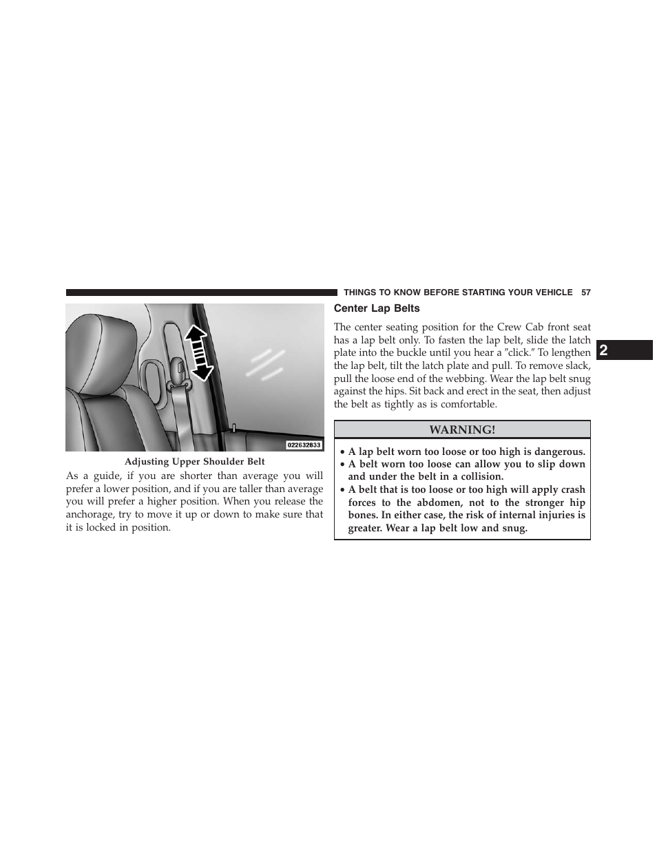 Center lap belts | Ram Trucks 2013 Chassis Cab - Owner Manual User Manual | Page 59 / 490