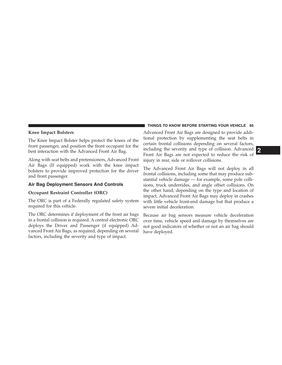 Knee impact bolsters, Air bag deployment sensors and controls, Occupant restraint controller (orc) | Ram Trucks 2013 Chassis Cab - Owner Manual User Manual | Page 67 / 490