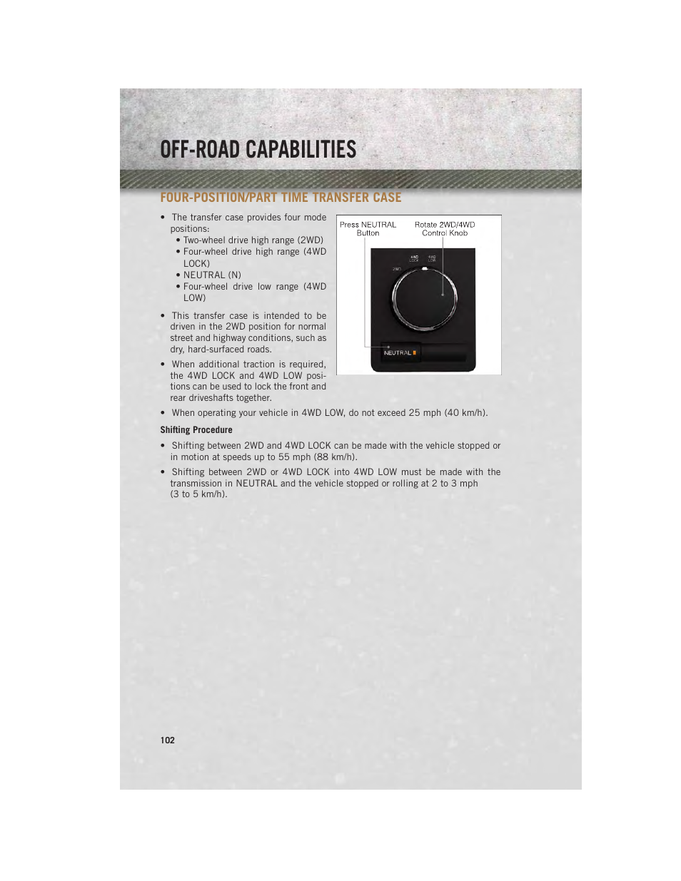 Off-road capabilities, Four-position/part time transfer case, Four-position/part time transfer | Case | Ram Trucks 2013 Chassis Cab - User Guide User Manual | Page 104 / 172