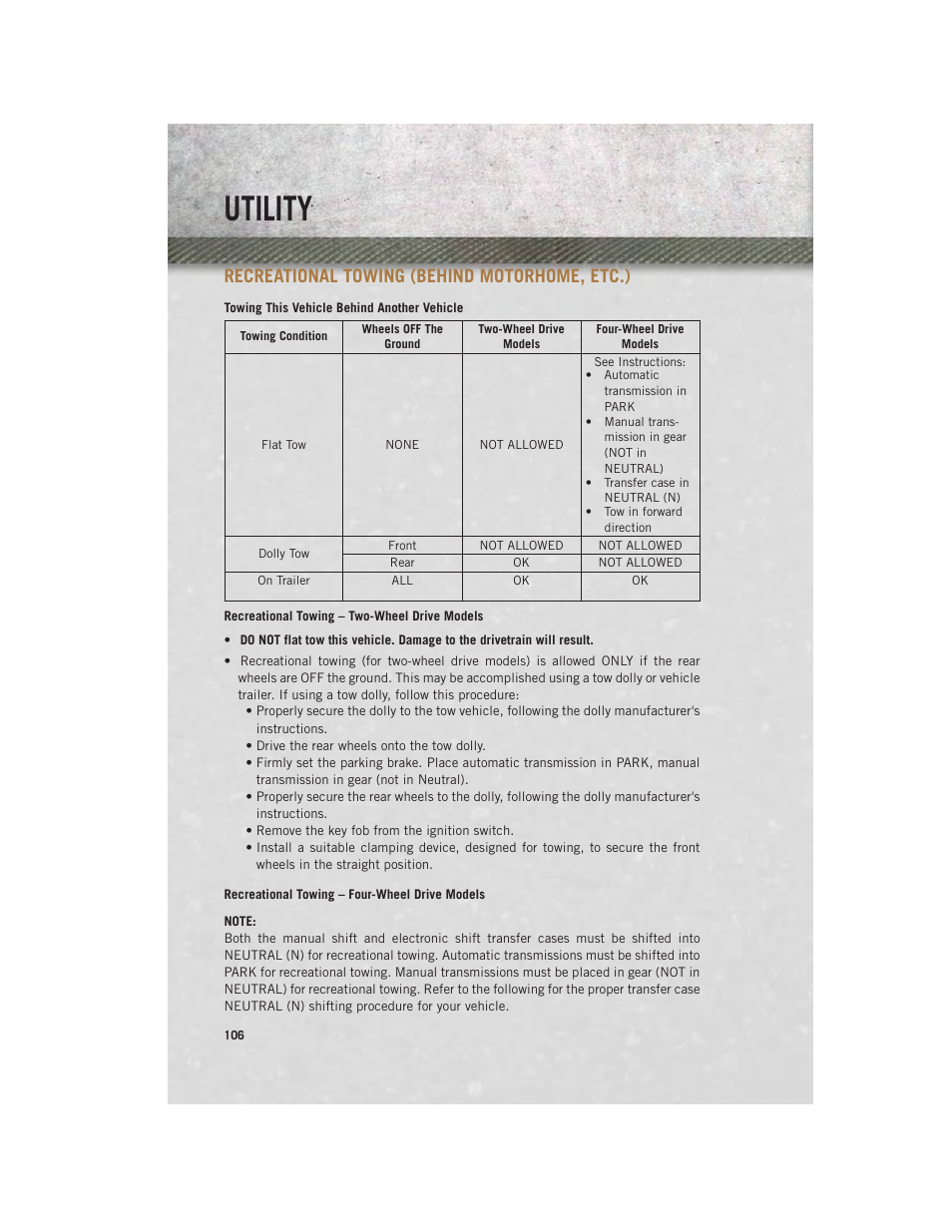 Recreational towing (behind motorhome, etc.), Towing this vehicle behind another vehicle, Recreational towing – two-wheel drive models | Recreational towing – four-wheel drive models, Utility | Ram Trucks 2013 Chassis Cab - User Guide User Manual | Page 108 / 172