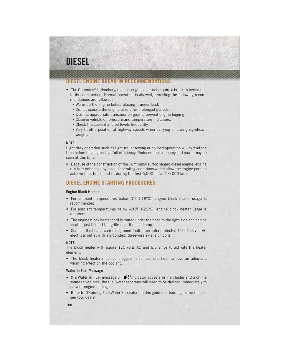 Diesel, Diesel engine break-in recommendations, Diesel engine starting procedures | Engine block heater, Water in fuel message | Ram Trucks 2013 Chassis Cab - User Guide User Manual | Page 110 / 172
