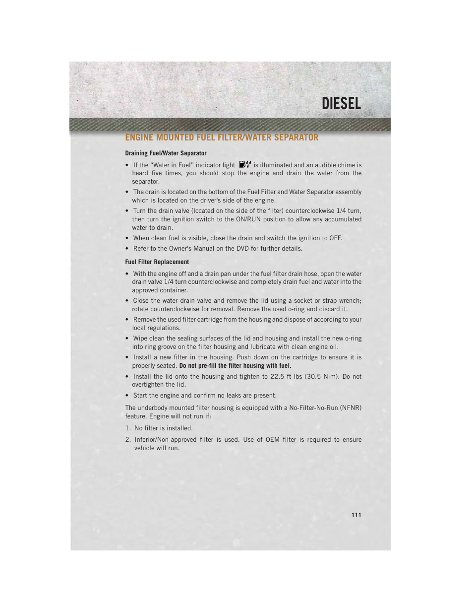 Engine mounted fuel filter/water separator, Draining fuel/water separator, Fuel filter replacement | Diesel | Ram Trucks 2013 Chassis Cab - User Guide User Manual | Page 113 / 172