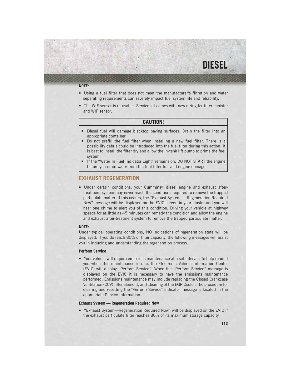 Exhaust regeneration, Perform service, Exhaust system — regeneration required now | Diesel | Ram Trucks 2013 Chassis Cab - User Guide User Manual | Page 115 / 172