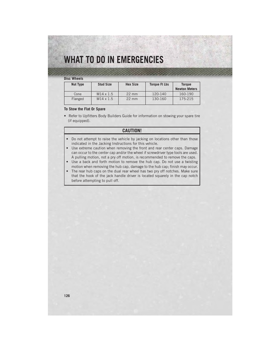What to do in emergencies, Caution | Ram Trucks 2013 Chassis Cab - User Guide User Manual | Page 128 / 172