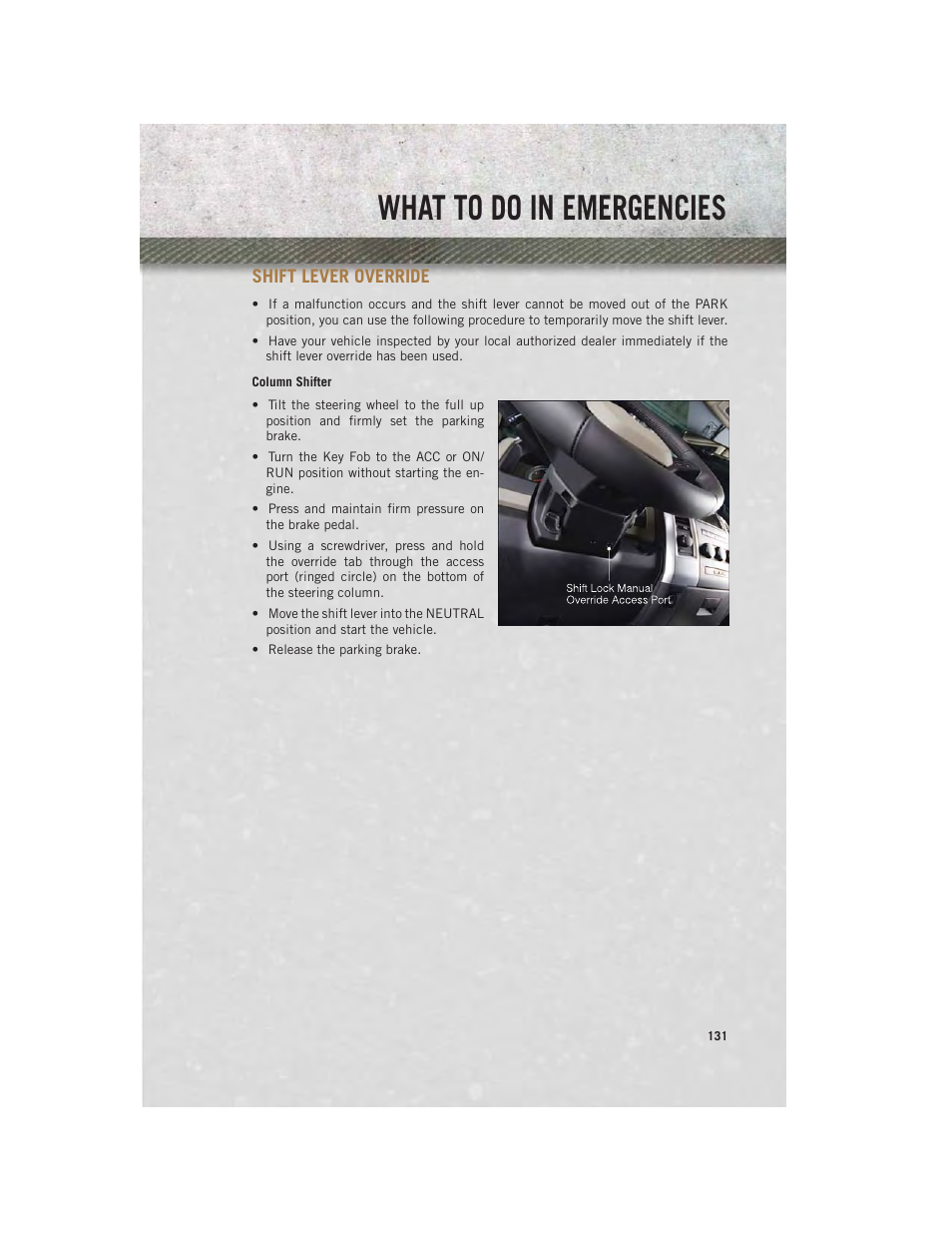 Shift lever override, Column shifter, Towing a disabled vehicle | What to do in emergencies | Ram Trucks 2013 Chassis Cab - User Guide User Manual | Page 133 / 172