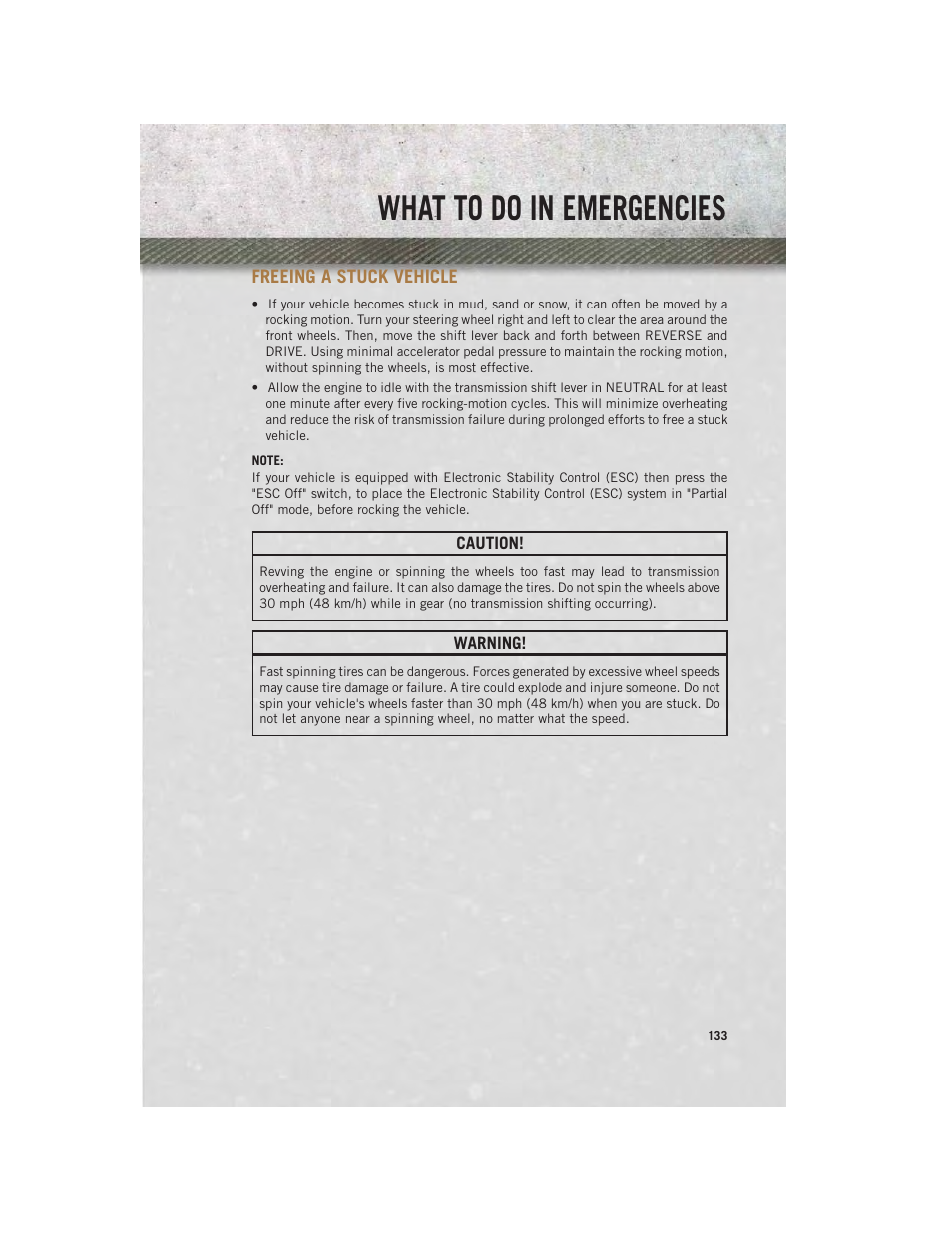 Freeing a stuck vehicle, What to do in emergencies | Ram Trucks 2013 Chassis Cab - User Guide User Manual | Page 135 / 172