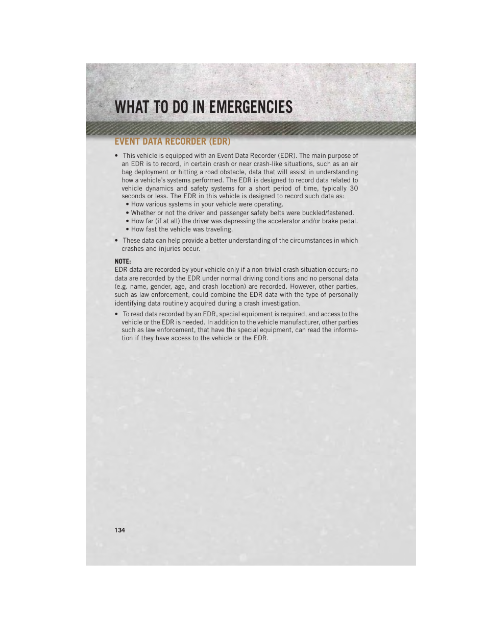 Event data recorder (edr), What to do in emergencies | Ram Trucks 2013 Chassis Cab - User Guide User Manual | Page 136 / 172