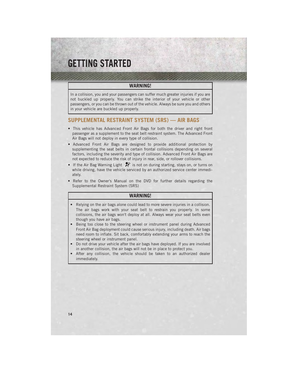 Supplemental restraint system (srs) — air bags, Getting started | Ram Trucks 2013 Chassis Cab - User Guide User Manual | Page 16 / 172