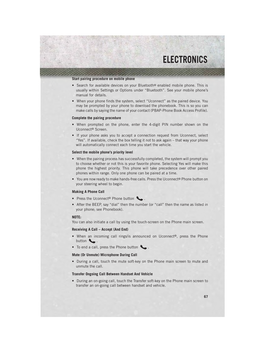 Making a phone call, Receiving a call – accept (and end), Mute (or unmute) microphone during call | Transfer ongoing call between handset and vehicle, Electronics | Ram Trucks 2013 Chassis Cab - User Guide User Manual | Page 69 / 172