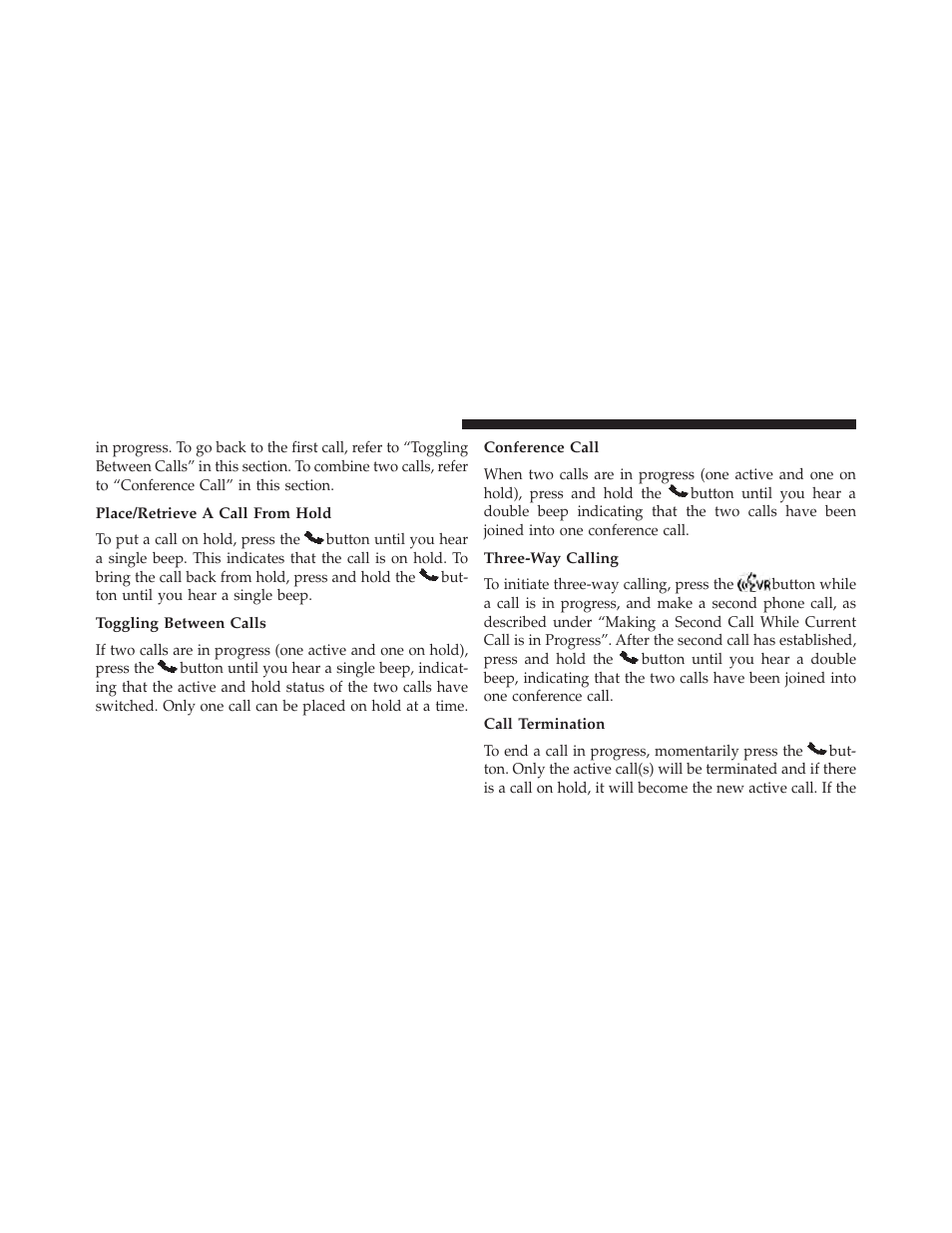 Place/retrieve a call from hold, Toggling between calls, Conference call | Three-way calling, Call termination | Ram Trucks 2013 С/V - Owner Manual User Manual | Page 158 / 700
