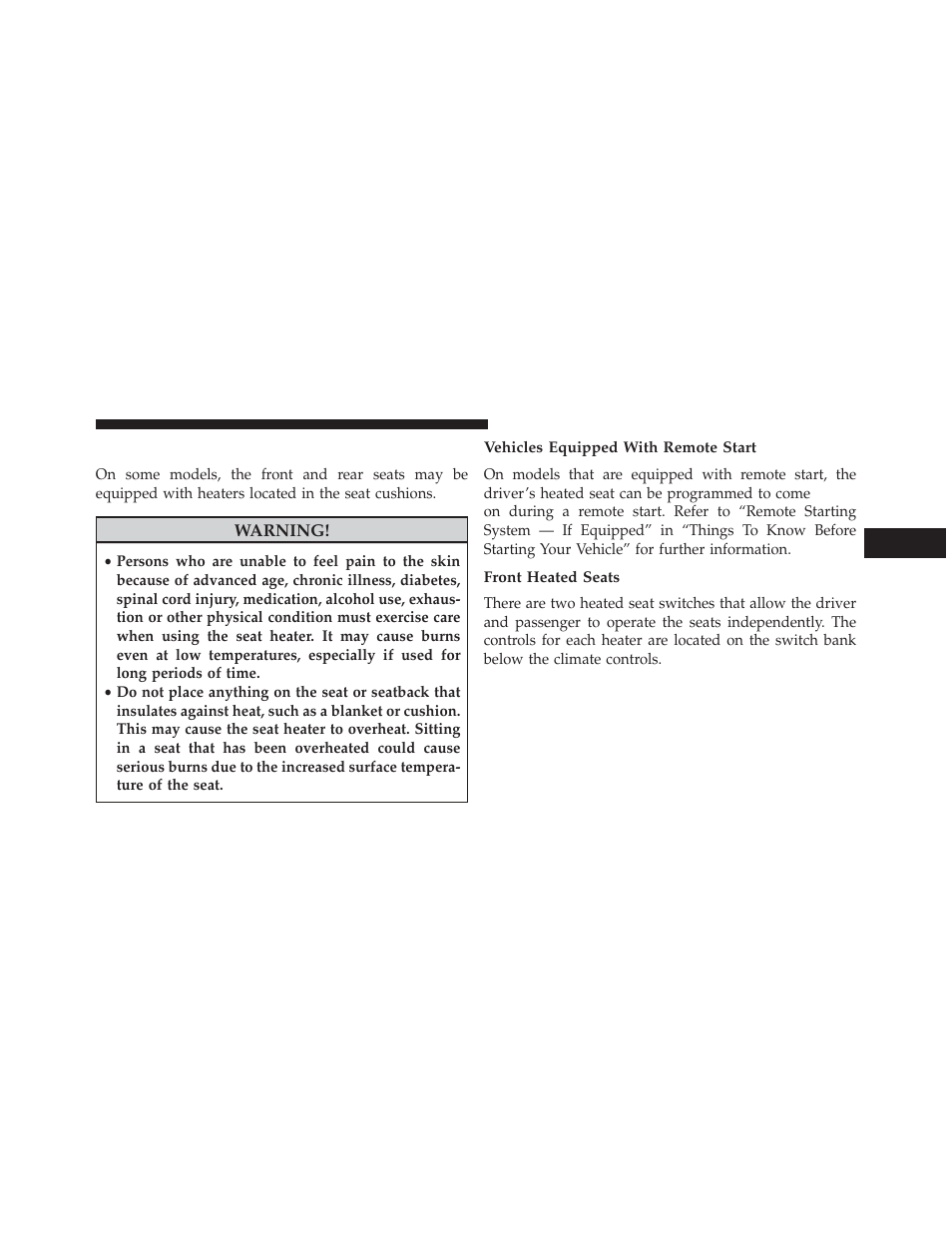 Heated seats — if equipped, Vehicles equipped with remote start, Front heated seats | Ram Trucks 2013 С/V - Owner Manual User Manual | Page 189 / 700