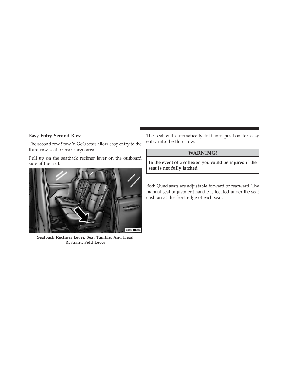 Easy entry second row, Quad seats — if equipped | Ram Trucks 2013 С/V - Owner Manual User Manual | Page 204 / 700