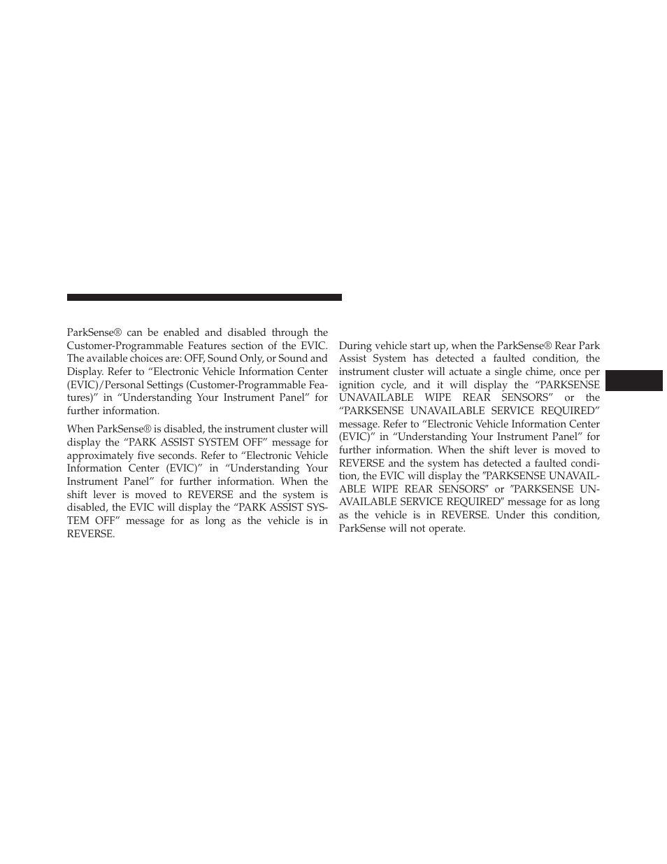 Enabling/disabling parksense, Service the parksense® rear park assist system, Service the parksense® rear park assist | System | Ram Trucks 2013 С/V - Owner Manual User Manual | Page 247 / 700