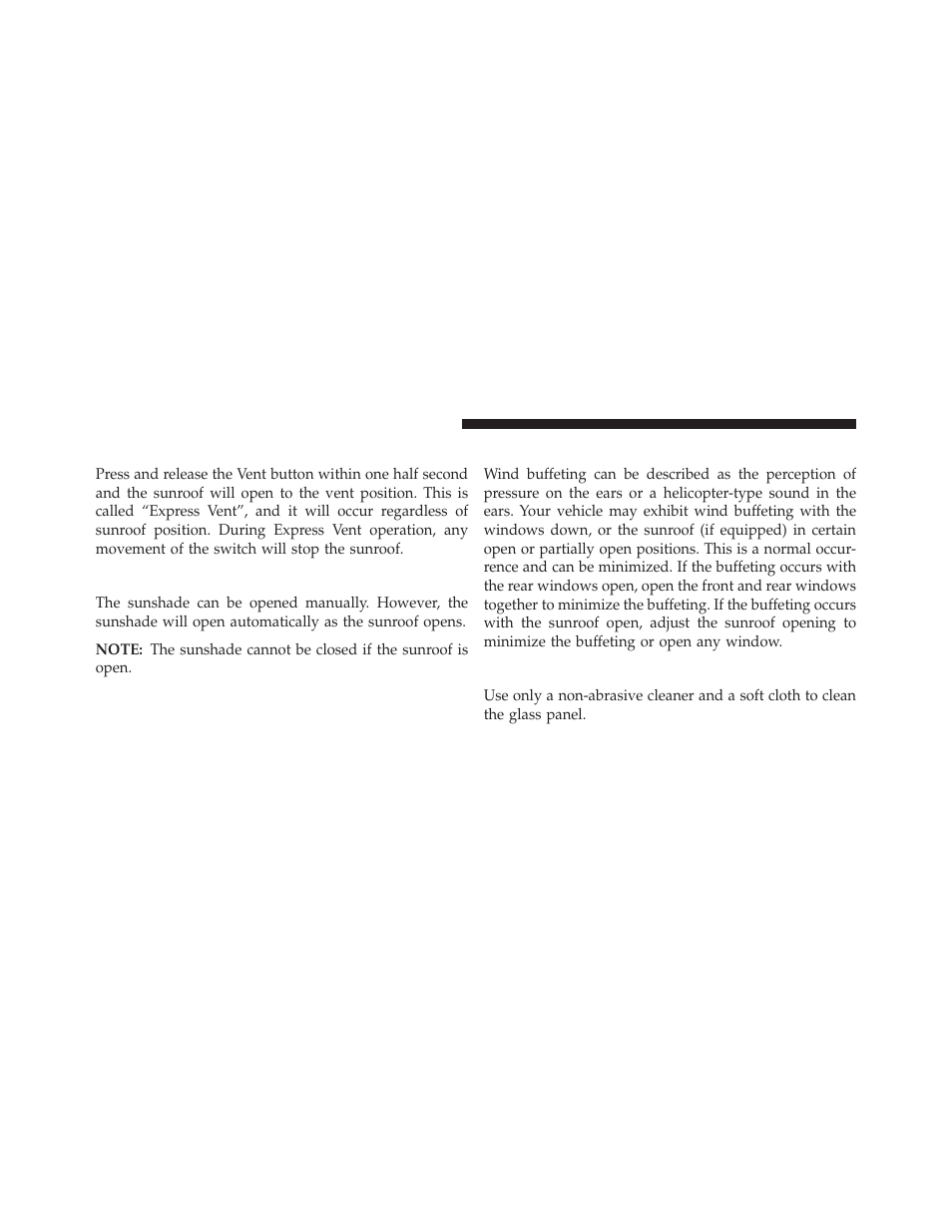 Venting sunroof — express, Sunshade operation, Wind buffeting | Sunroof maintenance | Ram Trucks 2013 С/V - Owner Manual User Manual | Page 270 / 700