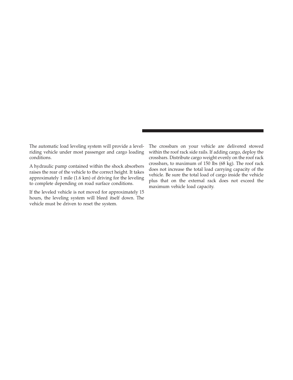Load leveling system — if equipped, Roof luggage rack — if equipped | Ram Trucks 2013 С/V - Owner Manual User Manual | Page 300 / 700