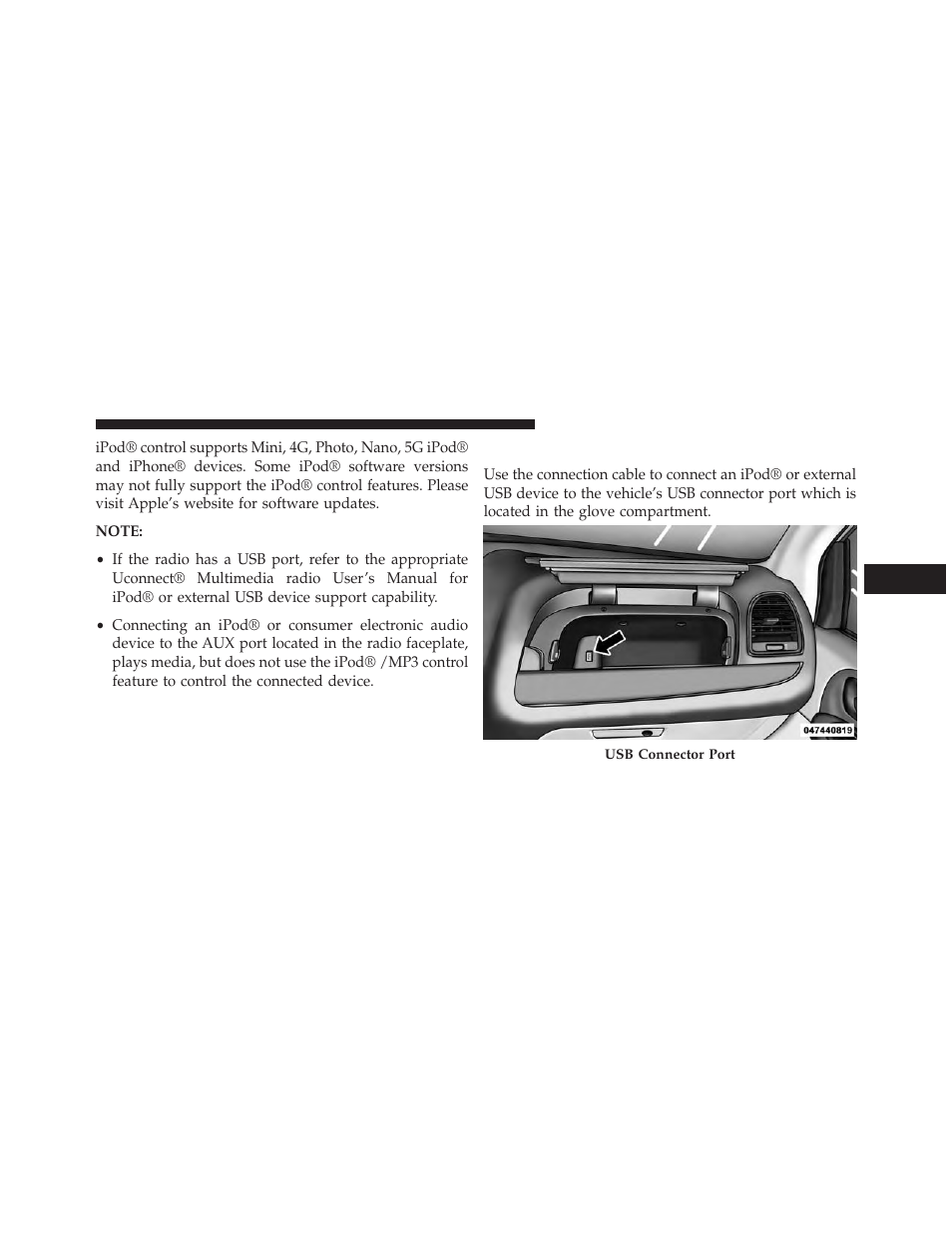 Connecting the ipod® or external usb device, Connecting the ipod® or external usb, Device | Ram Trucks 2013 С/V - Owner Manual User Manual | Page 383 / 700