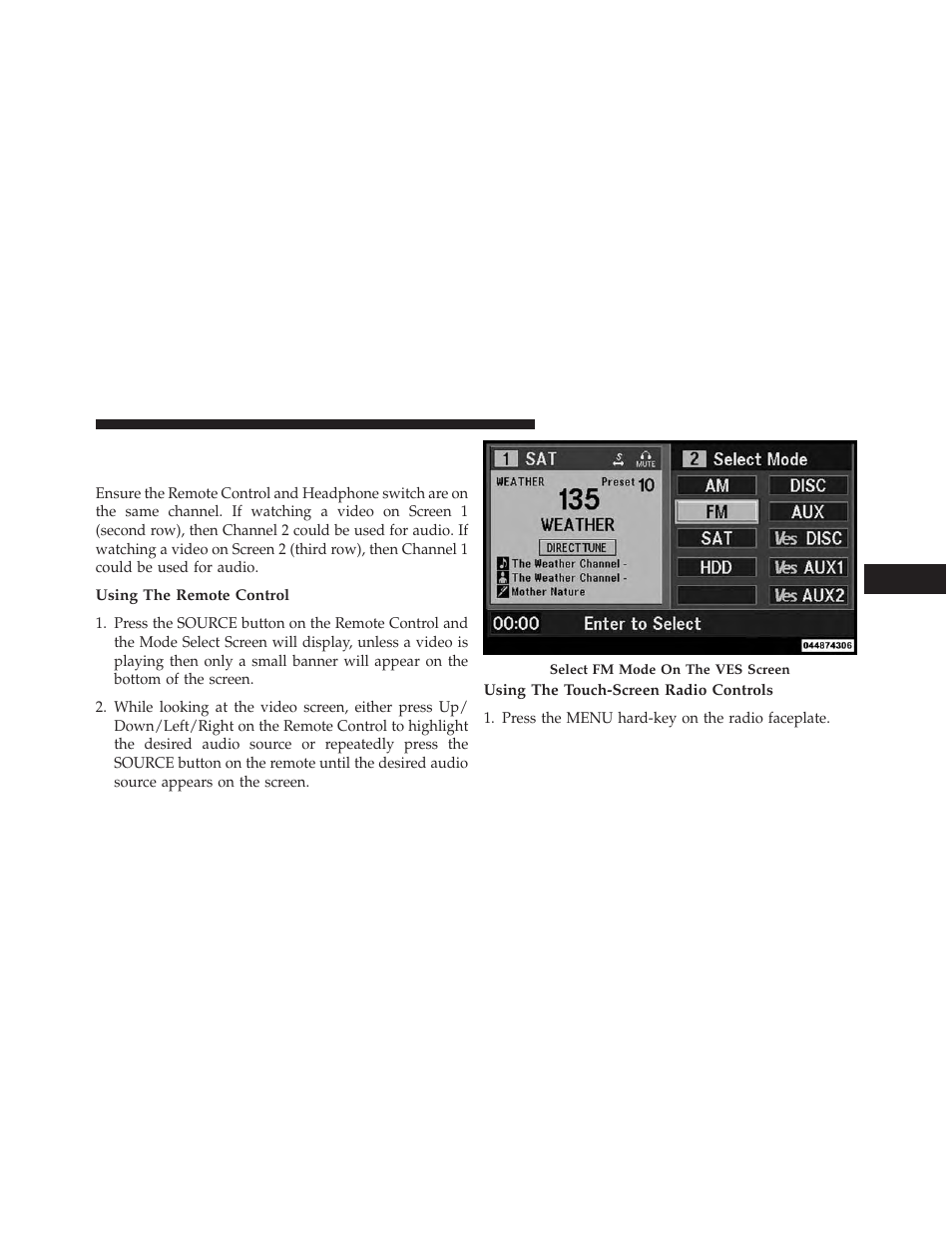 Listen to an audio source while a video is playing, Using the remote control, Using the touch-screen radio controls | Listen to an audio source while a video, Is playing | Ram Trucks 2013 С/V - Owner Manual User Manual | Page 405 / 700