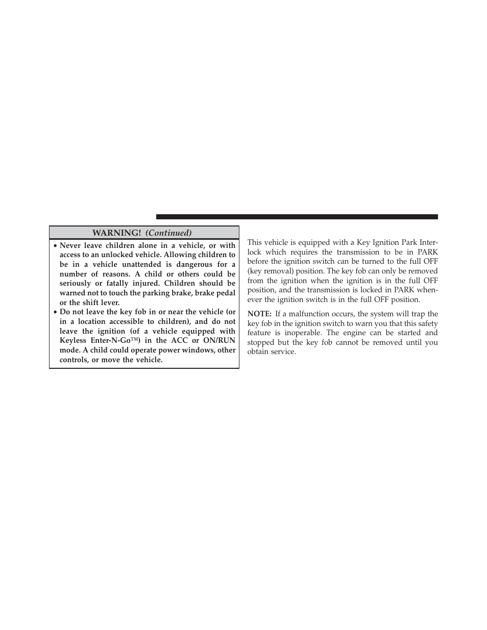 Key ignition park interlock | Ram Trucks 2013 С/V - Owner Manual User Manual | Page 472 / 700
