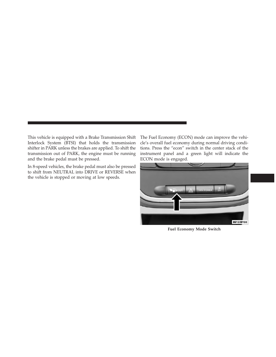 Brake/transmission shift interlock system, Fuel economy (econ) mode | Ram Trucks 2013 С/V - Owner Manual User Manual | Page 473 / 700