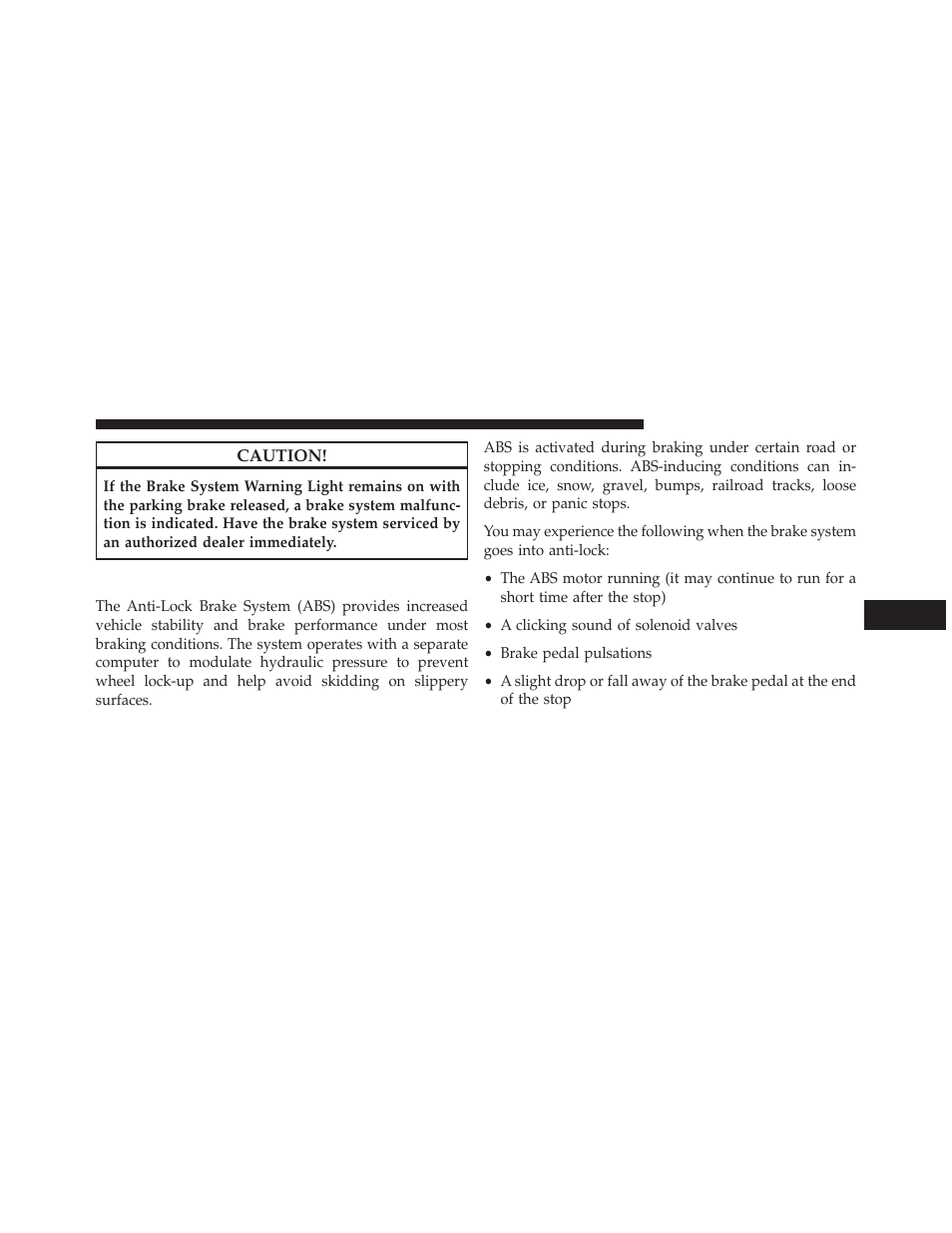 Anti-lock brake system (abs) | Ram Trucks 2013 С/V - Owner Manual User Manual | Page 491 / 700