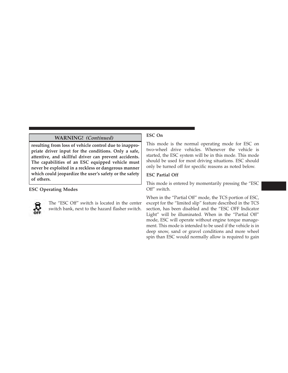 Esc operating modes | Ram Trucks 2013 С/V - Owner Manual User Manual | Page 497 / 700