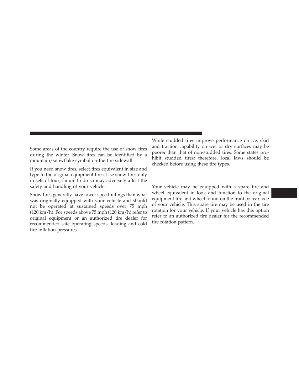 Snow tires, Spare tire matching original equipped tire, And wheel – if equipped | Ram Trucks 2013 С/V - Owner Manual User Manual | Page 521 / 700
