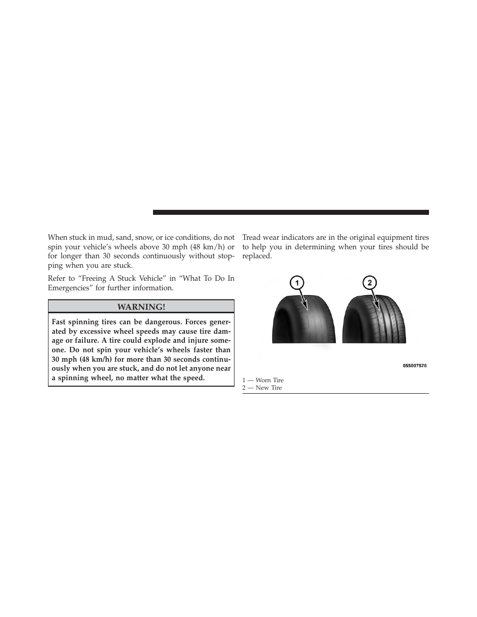 Tire spinning, Tread wear indicators | Ram Trucks 2013 С/V - Owner Manual User Manual | Page 524 / 700