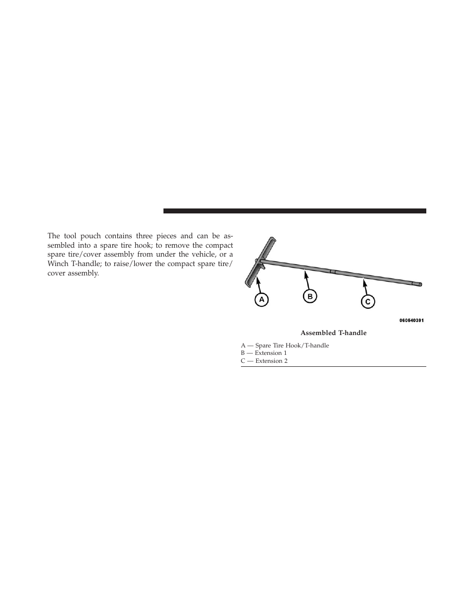 Spare tire tools | Ram Trucks 2013 С/V - Owner Manual User Manual | Page 578 / 700